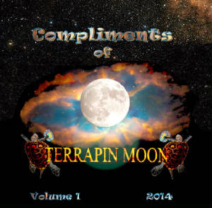 Compliments of Terrapin Moon Volume 1
